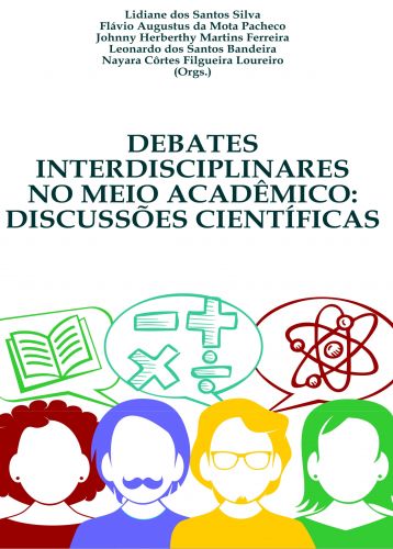 Capa: DEBATES INTERDISCIPLINARES NO MEIO ACADÊMICO: Discussões científicas