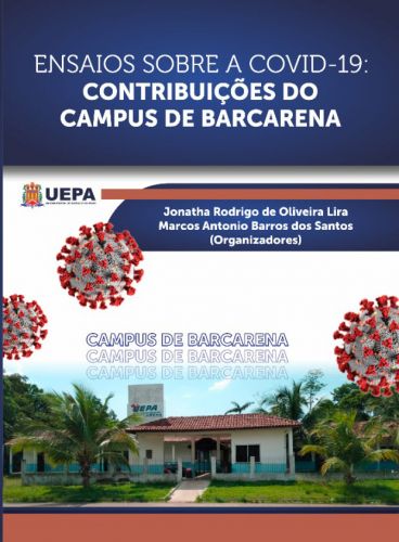 ENSAIOS SOBRES A COVID-19: CONTRIBUIÇÕES DO CAMPUS DE BARCARENA