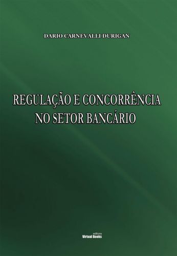 Capa:  Regulação e concorrência no setor bancário