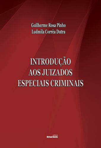 Capa: INTRODUÇÃO AOS JUIZADOS ESPECIAIS CRIMINAIS