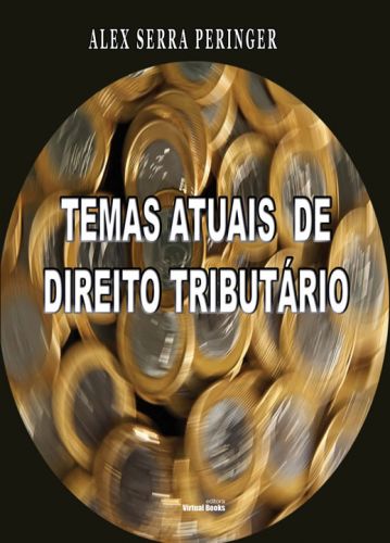 Capa: TEMAS ATUAIS DE DIREITO TRIBUTÁRIO