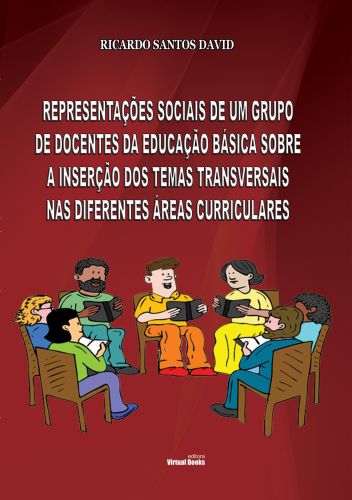 Capa: REPRESENTAÇÕES SOCIAIS DE UM GRUPO DE DOCENTES DA EDUCAÇÃO BÁSICA SOBRE A INSERÇÃO DOS TEMAS TRANSVERSAIS 