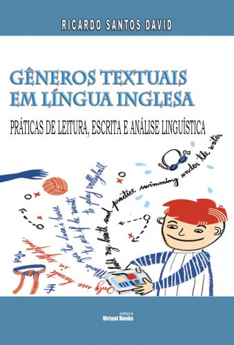 GÊNEROS TEXTUAIS EM LÍNGUA INGLESA: PRÁTICAS DE LEITURA, ESCRITA E ANÁLISE LINGUÍSTICA