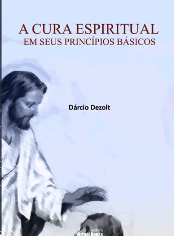 Capa: A CURA ESPIRITUAL EM SEUS PRINCÍPIOS BÁSICOS