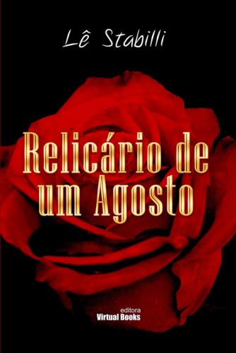 Capa: RELICÁRIO DE UM AGOSTO