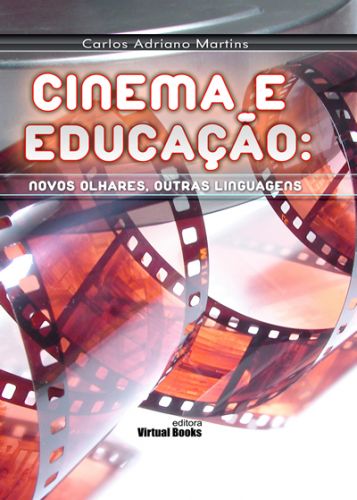 Capa: CINEMA & EDUCAÇÃO: NOVOS OLHARES, OUTRAS LINGUAGENS