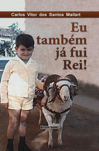 EU TAMBÉM JÁ FUI REI!