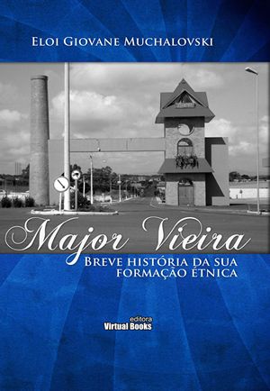 MAJOR VIEIRA: Breve história da sua formação étnica.