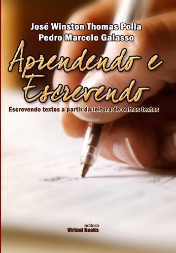 Capa: APRENDENDO E ESCREVENDO   -  Escrevendo textos a partir da leitura de outros textos