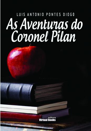 AS AVENTURAS DO CORONEL PILAN