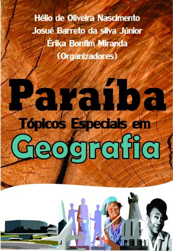 Capa: PARAÍBA: TÓPICOS ESPECIAIS EM GEOGRAFIA